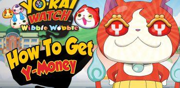 Yo-Kai Watch Wibble Wobble – EASY Y-Money Tips and Tricks!