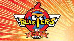 YO-KAI WATCH Blasters: Red Cat Corps